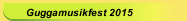 Guggamusikfest 2015